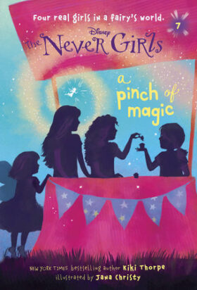 The Never Girls a pinch of magic